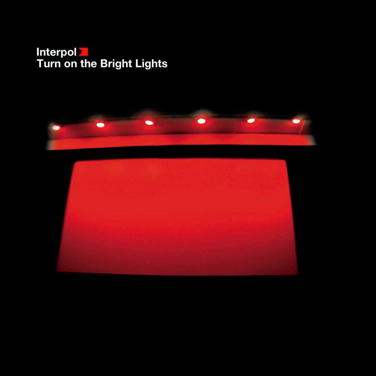 Turn on the Bright Lights